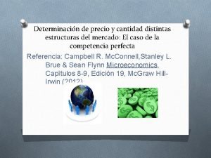 Determinacin de precio y cantidad distintas estructuras del