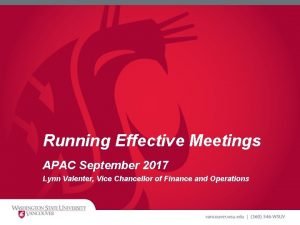 Running Effective Meetings APAC September 2017 Lynn Valenter