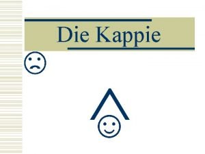 Kappie o