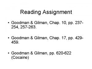 Reading Assignment Goodman Gilman Chap 10 pp 237254