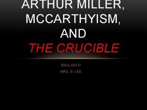 Arthur miller mccarthyism