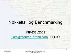 Nkkeltall og Benchmarking INFDBL 2001 LarsMonradKrohn com IFI