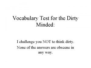 Dirty minded words