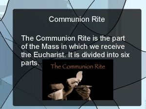 Communion rite parts Communion rite parts