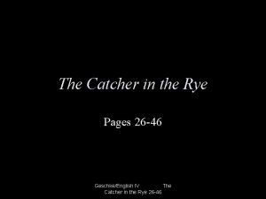The Catcher in the Rye Pages 26 46