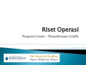 Riset Operasi Program Linier Penyelesaian Grafik Model Matematika