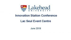 Innovation Station Conference Lac Seul Event Centre June