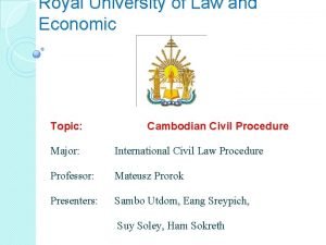 Royal University of Law and Economic Topic Cambodian