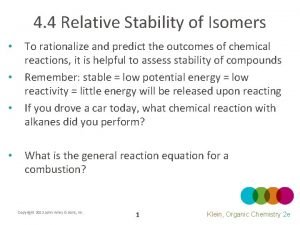 4 4 Relative Stability of Isomers To rationalize