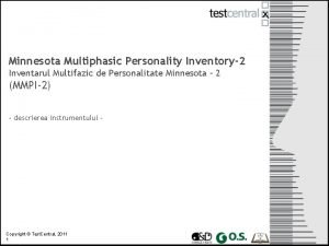 Minnesota Multiphasic Personality Inventory2 Inventarul Multifazic de Personalitate