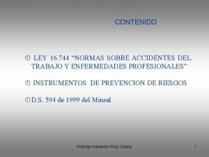 CONTENIDO LEY 16 744 NORMAS SOBRE ACCIDENTES DEL