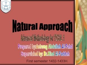 First semester 1432 1433 H The Natural Approach