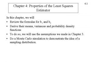 Properties of least square estimates