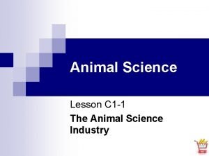 Animal Science Lesson C 1 1 The Animal