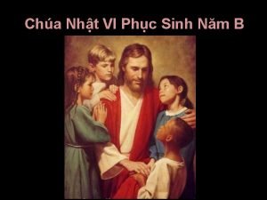 Cha Nht VI Phc Sinh Nm B Bi