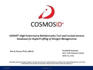 COSMOSID GENIUS High Performance Bioinformatics Tool and Curated