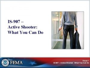 Is 907 active shooter