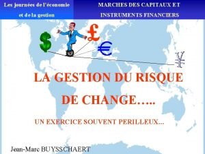 Les journes de lconomie MARCHES DES CAPITAUX ET