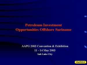 Petroleum Investment Opportunities Offshore Suriname AAPG 2003 Convention