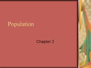 Importance of studying population