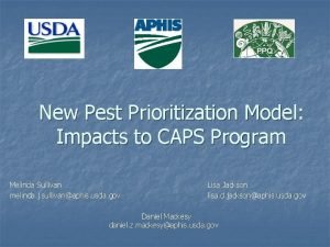 New Pest Prioritization Model Impacts to CAPS Program