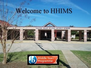 Welcome to HHIMS Mission Statement The mission of