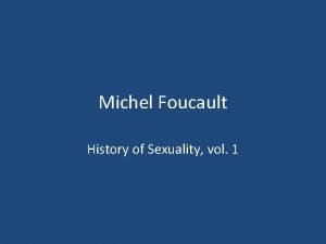 Michel Foucault History of Sexuality vol 1 Michel