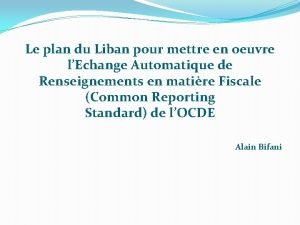 Le plan du Liban pour mettre en oeuvre