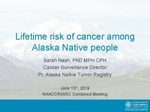 Alaska cancer registry