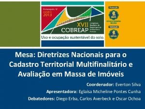 Mesa Diretrizes Nacionais para o Cadastro Territorial Multifinalitrio