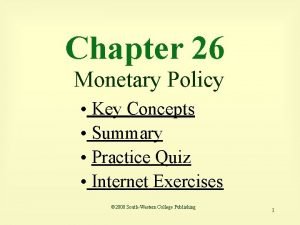 Chapter 26 Monetary Policy Key Concepts Summary Practice