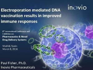 Electroporation mediated DNA vaccination results in improved immune