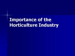 Importance of horticulture