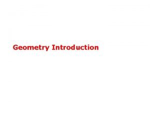 Geometry Introduction Topic Introduction Two lines Intersection Test