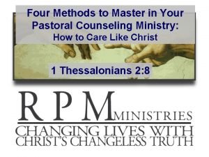 Four Methods to Master in Your Pastoral Counseling