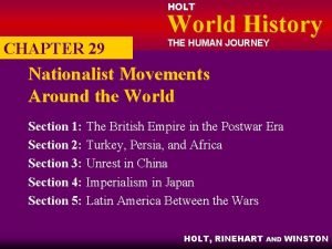 HOLT World History CHAPTER 29 THE HUMAN JOURNEY