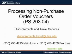 Processing NonPurchase Order Vouchers PS 203 04 Disbursements