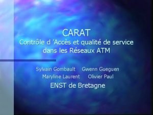 CARAT Contrle d Accs et qualit de service