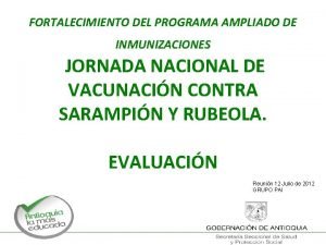 FORTALECIMIENTO DEL PROGRAMA AMPLIADO DE INMUNIZACIONES JORNADA NACIONAL