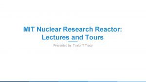Mit reactor tour