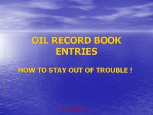 Oil record book part 2 entries example