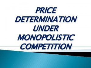Price determination under monopoly