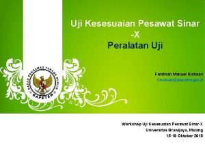 Uji Kesesuaian Pesawat Sinar X Peralatan Uji Ferdinan