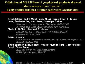 Validation of MERIS level2 geophysical products derived above