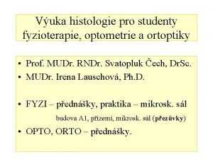 Vuka histologie pro studenty fyzioterapie optometrie a ortoptiky