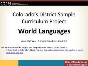 Colorados District Sample Curriculum Project World Languages Anna