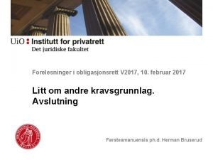 Forelesninger i obligasjonsrett V 2017 10 februar 2017