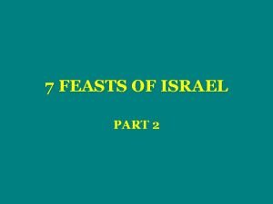 What are the 7 feasts of israel