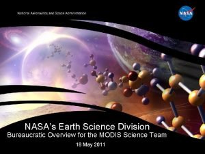 NASAs Earth Science Division Bureaucratic Overview for the