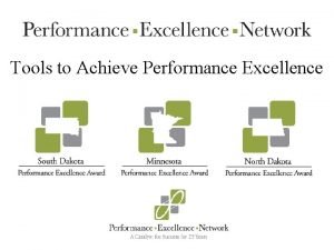 Tools to Achieve Performance Excellence Translating VOC into